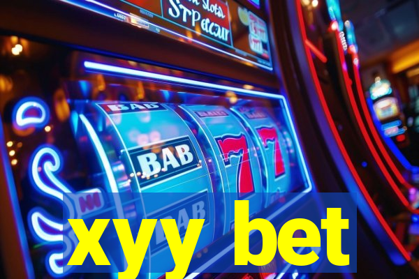 xyy bet